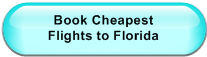 Book Cheapest                  Flights to Florida