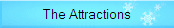 The Attractions